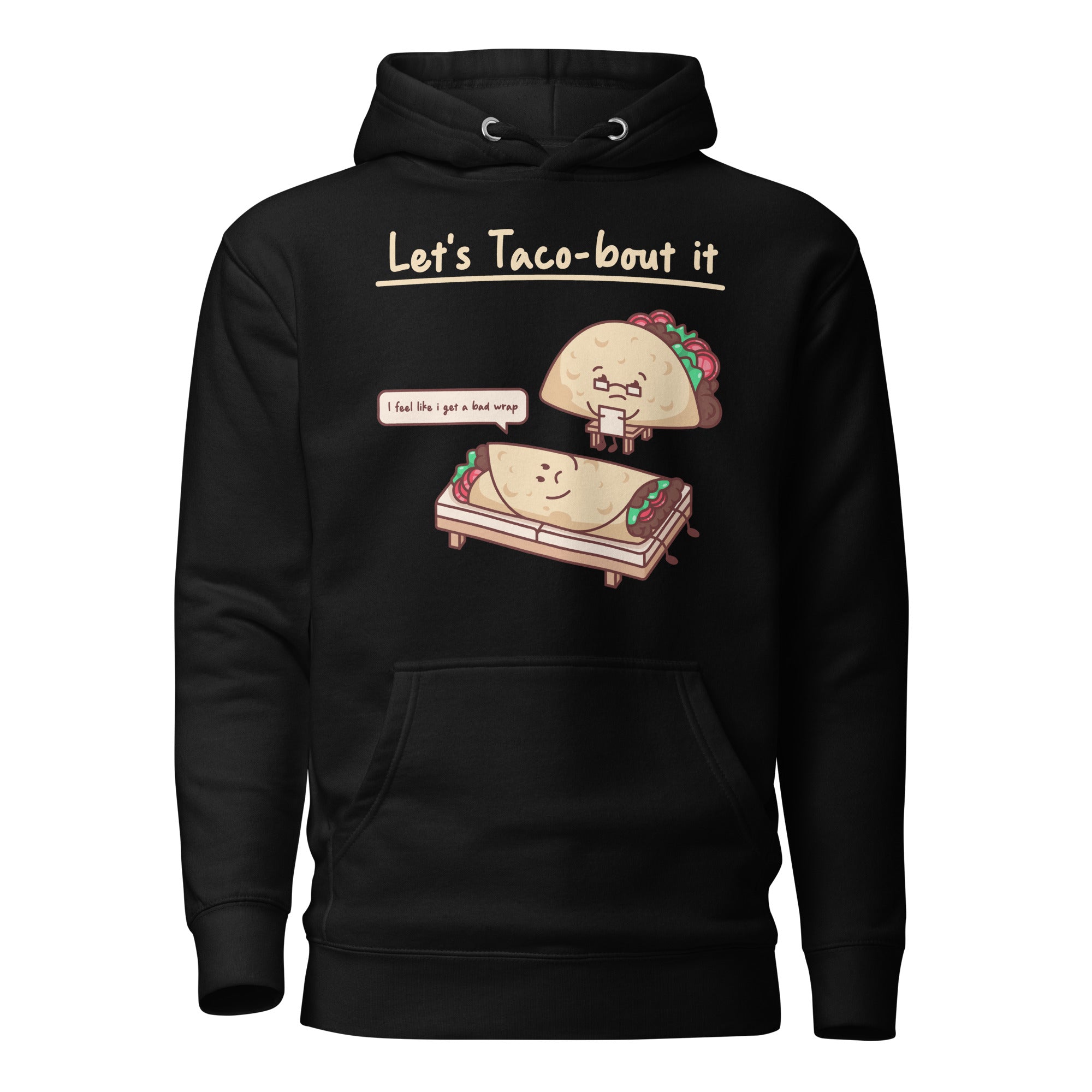 Lets Taco-bout It Hoodie