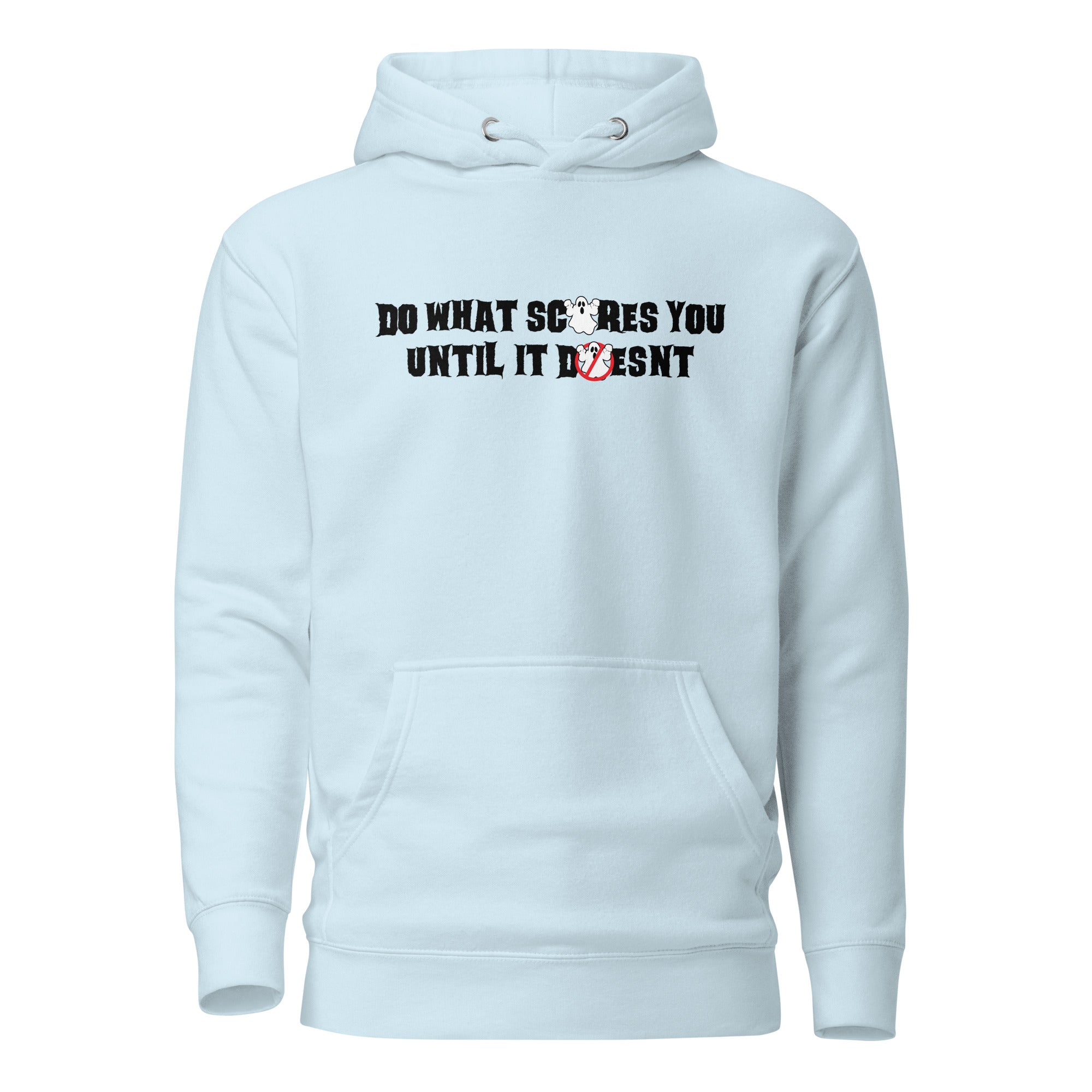 Do What Scares You Hoodie