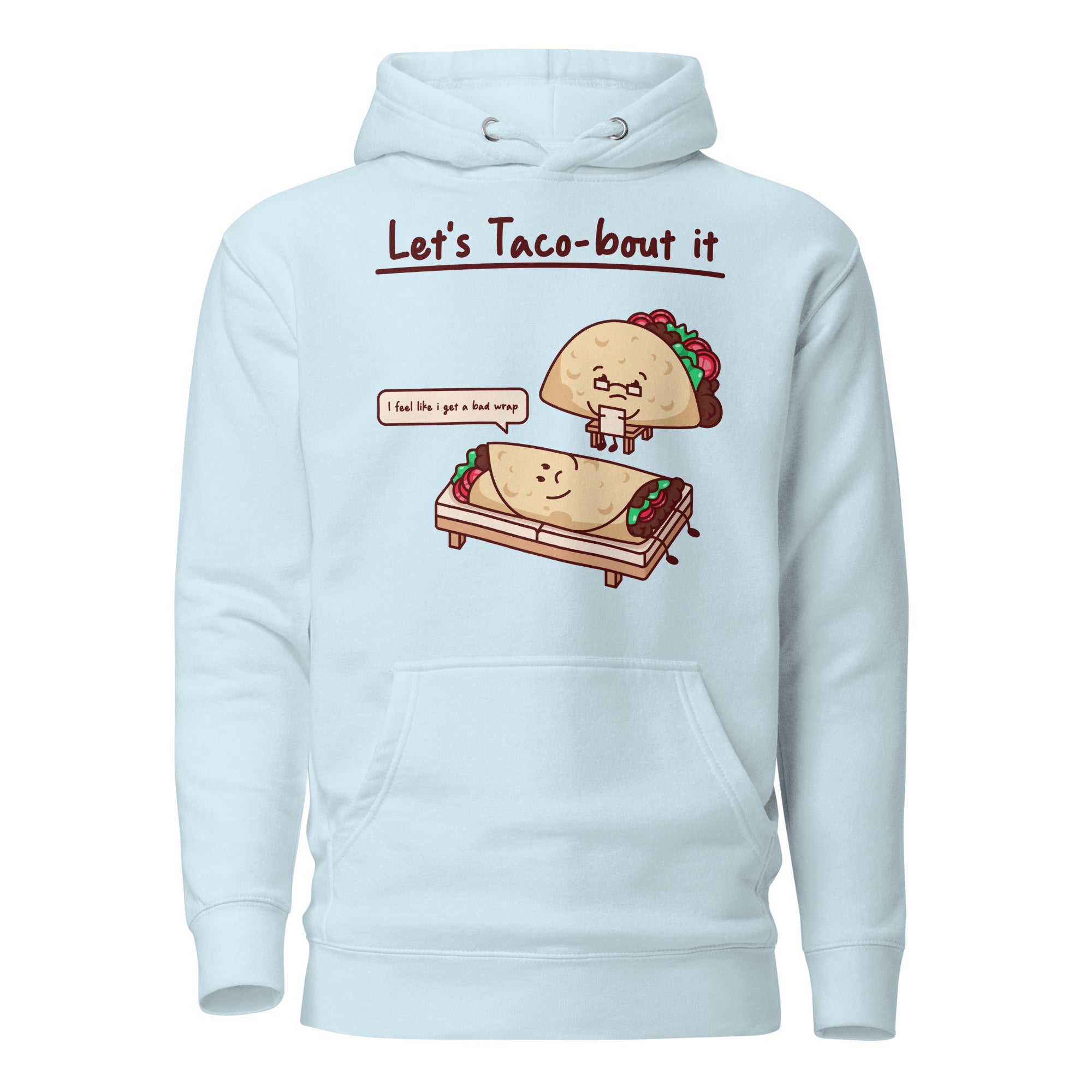 Lets Taco-bout It Hoodie