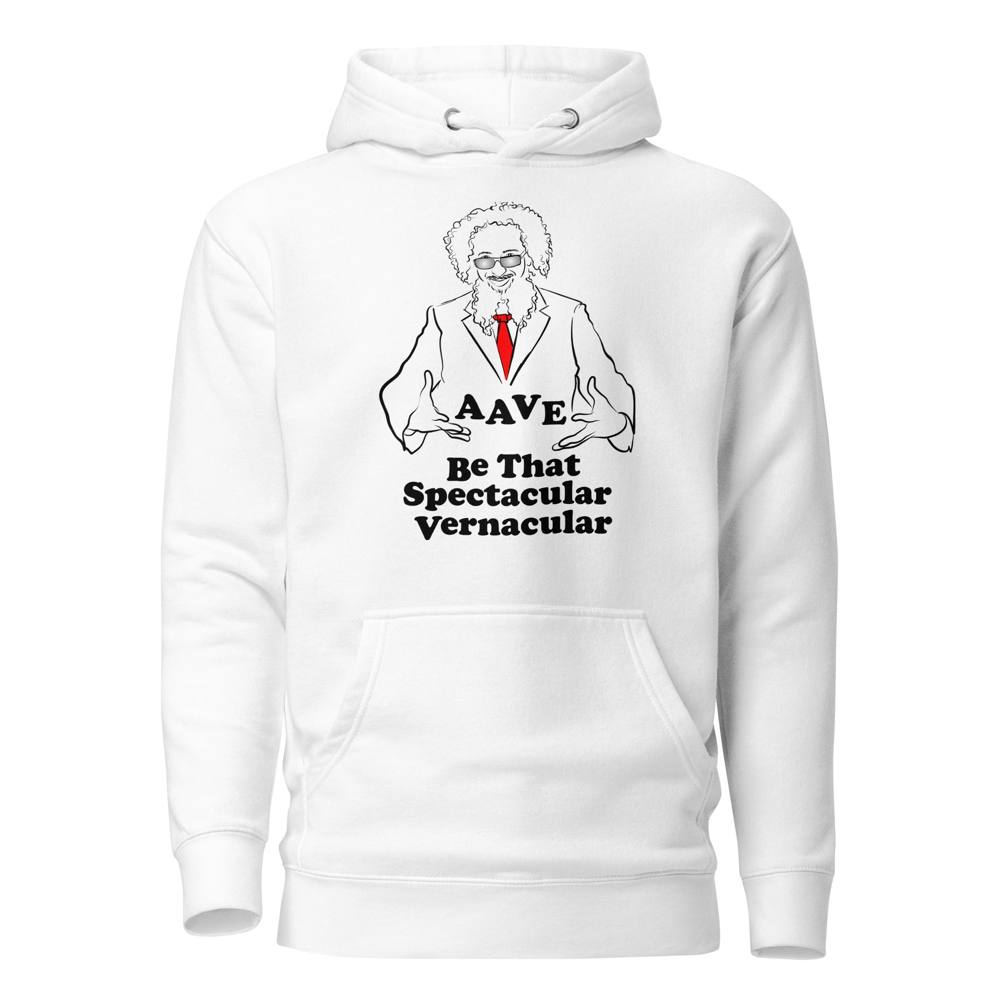 Spectacular Vernacular Hoodie