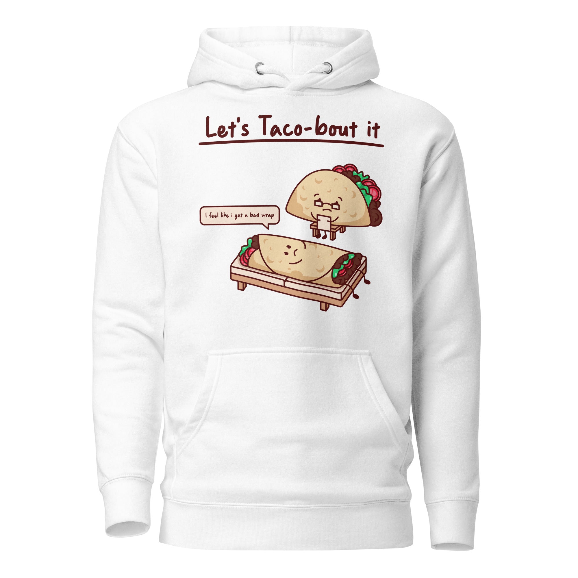 Lets Taco-bout It Hoodie